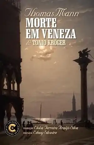 Morte em Veneza e Tonio Kröger (Clássicos de Ouro) – THOMAS MANN