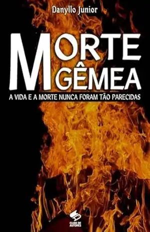 Morte Gêmea – Danyllo Junior