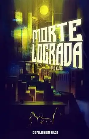 Morte Lograda (Projeto Elísia Livro 2) – MJ Luna