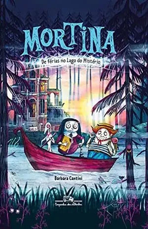 Mortina de férias no Lago do Mistério – Barbara Cantini