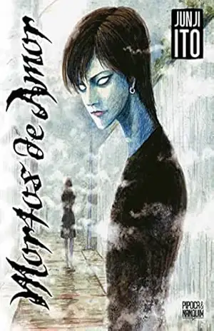 Mortos de Amor (mangá volume único) – Junji Ito