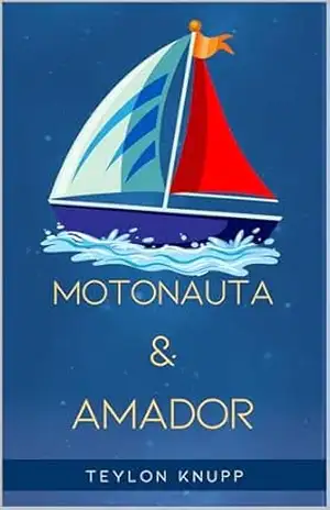 Motonauta e Arrais Amador: Exame Nacional de Habilitação (A Arte e Ciência da Navegação (Praticagem e Hab. Amadoras) Livro 3) – Teylon  Knupp