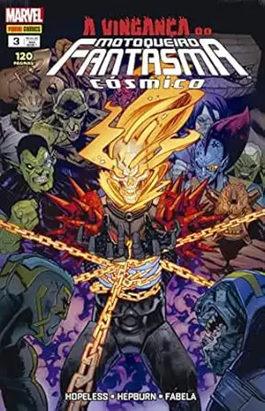 Motoqueiro Fantasma Cósmico vol. 03: A Vingança do Motoqueiro Fantasma Cósmico - Dennis Hallum