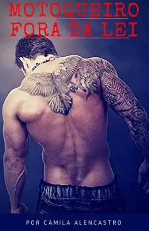 Motoqueiro Fora da Lei - Camila Alescastro