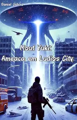 Mout Yuki: Ameaça Em Lúdios City - Daniel Oshiro