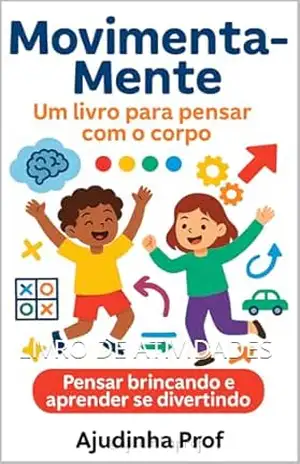 MOVIMENTAMENTE: LIVRO DE ATIVIDADES - Leíze  Carreiro