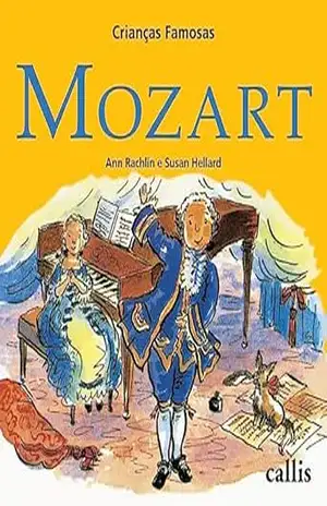 Mozart – Crianças Famosas – Ann Rachelin