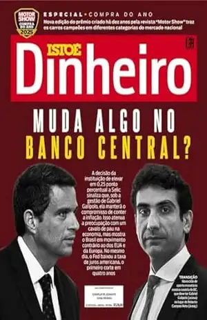 Muda algo no Banco Central? (REVISTA ISTOÉ DINHEIRO) – Editora Três