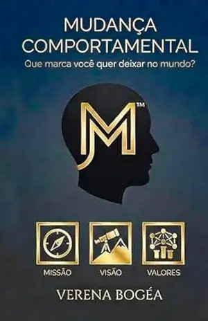 Mudança comportamental: Que marca você quer deixar no mundo? – Verena  Bogéa