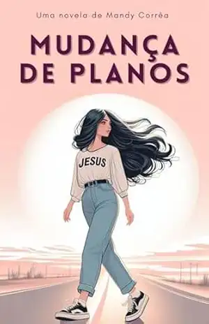 Mudança de Planos – Mandy Corrêa