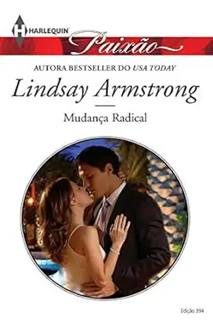 Mudança Radical (Harlequin Jessica Especial Livro 394) – Lindsay Armstrong