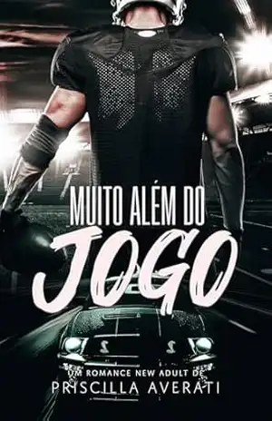 Muito Além do Jogo (Fantastic 3) – Priscilla Averati