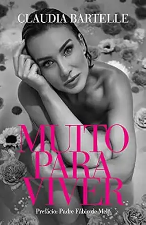 Muito para Viver – Claudia  Bartelle