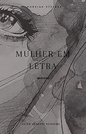 MULHER EM LETRA: ranhuras - Aline Gobetti Oliveira