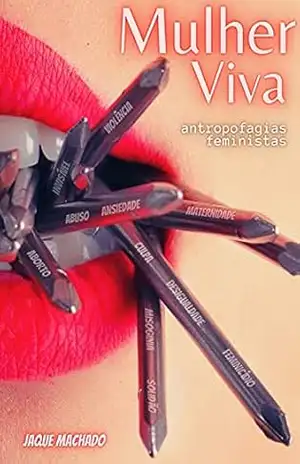 Mulher Viva: Desabafos e Poesias – Jaque Machado