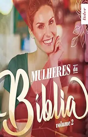 Mulheres da Bíblia – Volume 2 | Líder (Série Mulheres Livro 3) – Editora Cristã Evangélica