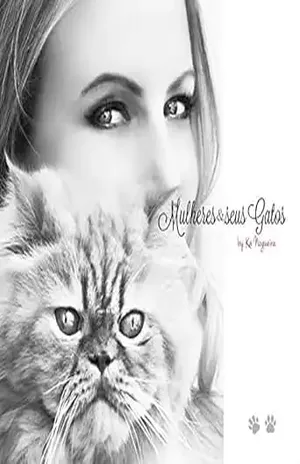 Mulheres & seus Gatos – Katia Bertoni Nogueira
