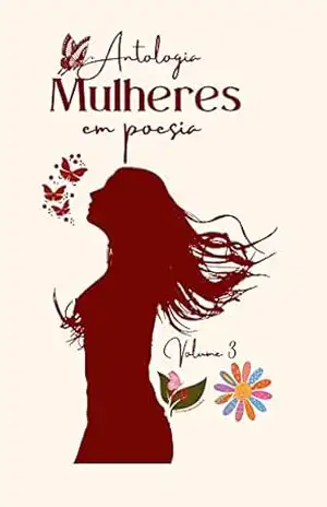 Mulheres em Poesias V3: Antologia – Vários  Autores