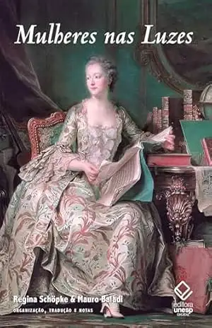 Mulheres nas Luzes - Regina Schöpke