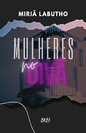 Mulheres no Divã – Miriã Labutho