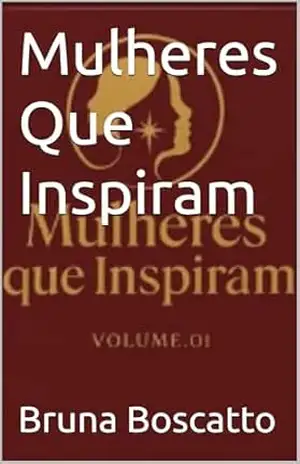 Mulheres Que Inspiram – Bruna Boscatto