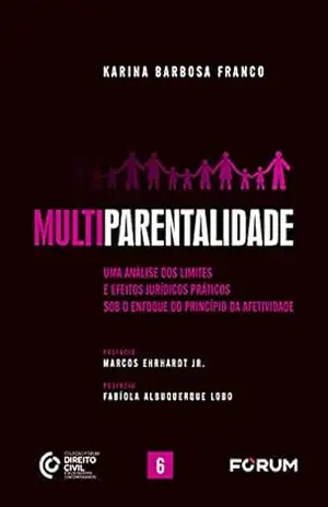 Multiparentalidade – Karina Barbosa Franco