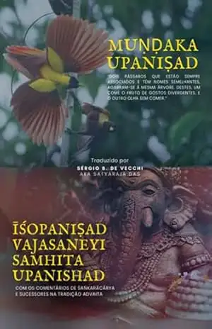 Muṇḍaka Upaniṣad E Īśopaniṣad Vajasaneyi Samhita Upanishad – Sérgio B. Vecchi Aka Satyaraja De Das