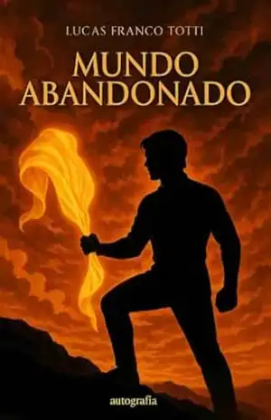 Mundo Abandonado – Lucas  Franco Totti
