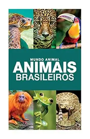 Mundo Animal: Animais Brasileiros – On Line Editora