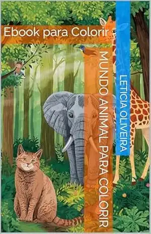 Mundo Animal para Colorir: Ebook para Colorir – Leticia Oliveira