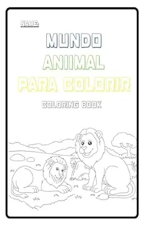 Mundo Animal para colorir: Livro infantil para colorir - Lohengri Zanetti