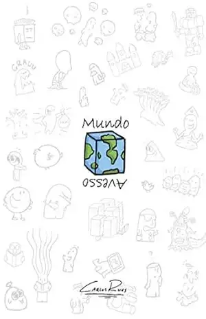 Mundo Avesso: Um Sábado Qualquer – Carlos Ruas
