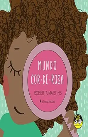 MUNDO COR–DE–ROSA - Roberta Martins