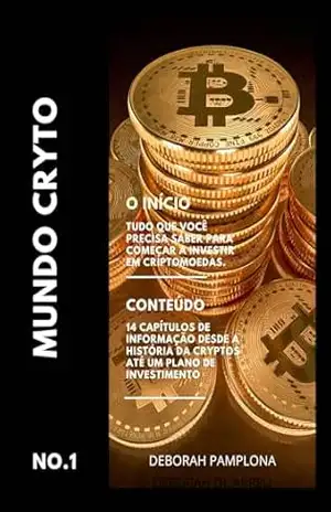 MUNDO CRYPTO N.01: O início – Deborah  PAMPLONA