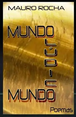 Mundo Lúdico Mundo – Mauro Rocha
