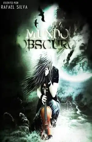 Mundo Obscuro – Rafael Silva