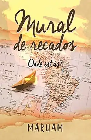 Mural de Recados: Onde Estás? – Maruam