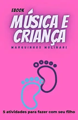 Música e criança: Atividades para fazer com seu filho – Marquinhos  Molinari