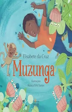 Muzunga – Elisabete da Cruz