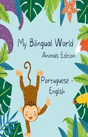 My Bilingual World Portuguese and English: Animal edition – Si  Alba