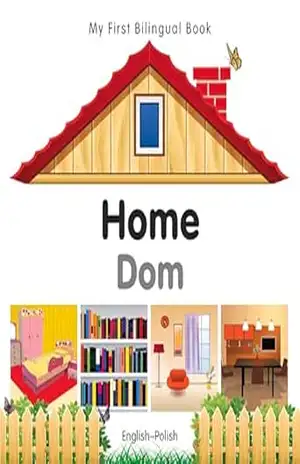 My First Bilingual Book–Home (English–Polish) - Milet Publishing