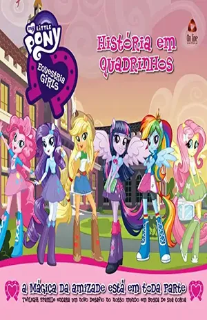 My Little Pony Equestria Girls – História em Quadrinhos 01 – On Line Editora