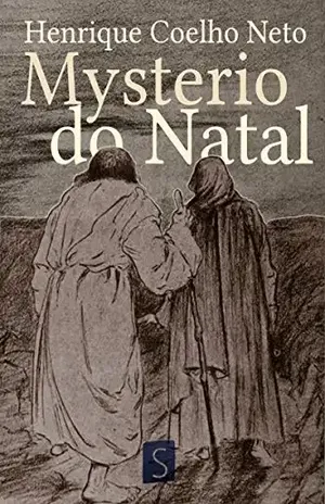 Mysterio do Natal - Henrique Coelho Neto