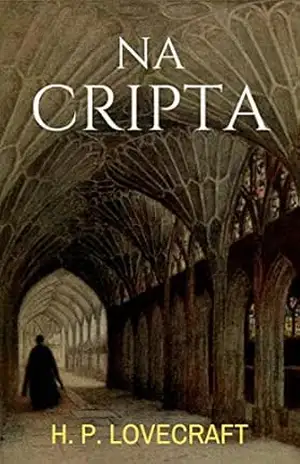 Na Cripta – H. P. Lovecraft