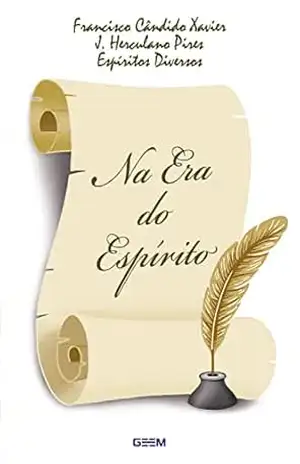 Na era do espírito – Francisco Candido Xavier