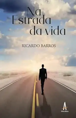 Na Estrada da Vida – Ricardo Barros