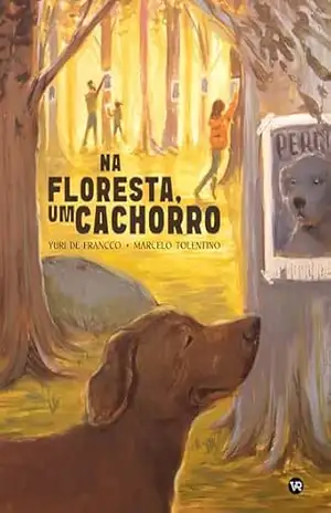Na floresta, um cachorro – Yuri de Francco