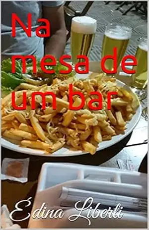 Na mesa de um bar – Édina Liberti