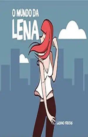 Na Mira da Lena Vol. 2: O Mundo da Lena – Luciano Freitas