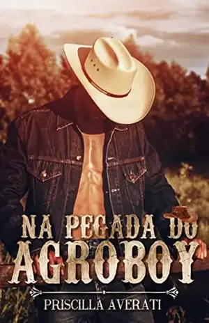 Na Pegada do Agroboy - PRISCILLA AVERATI
